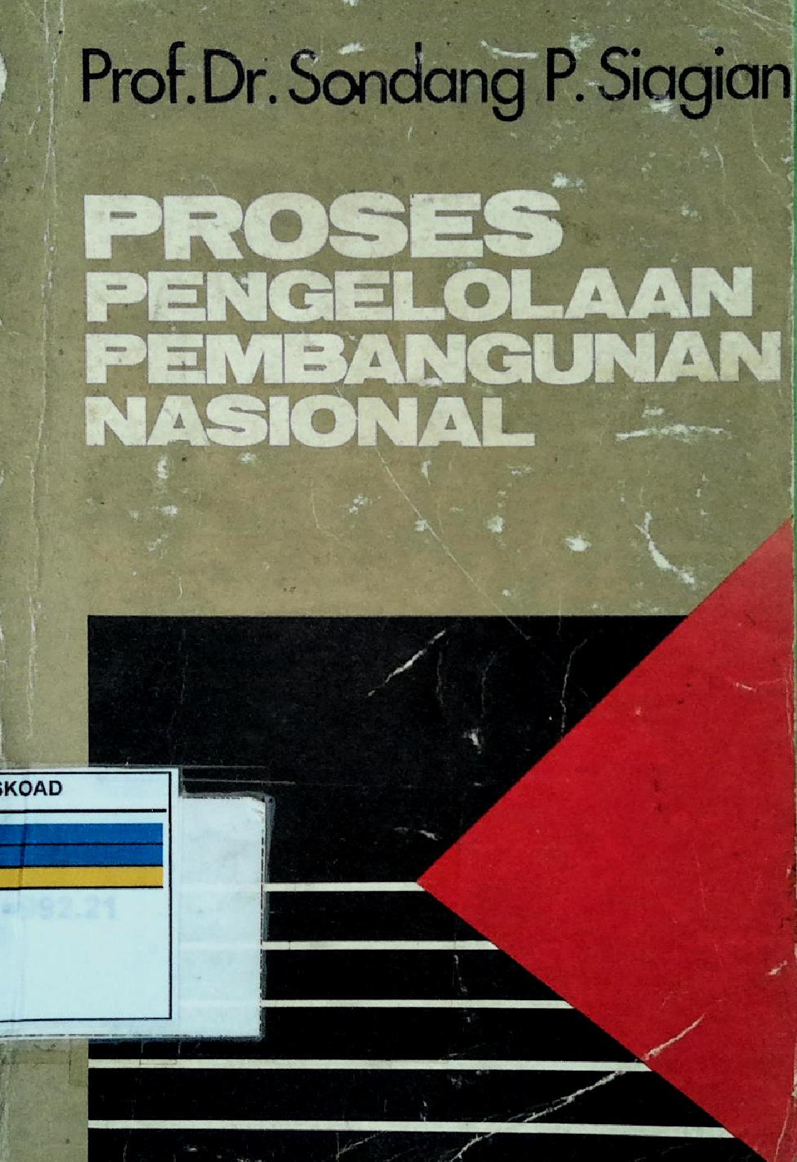 Proses Pengelolaan Pembangunan Nasional